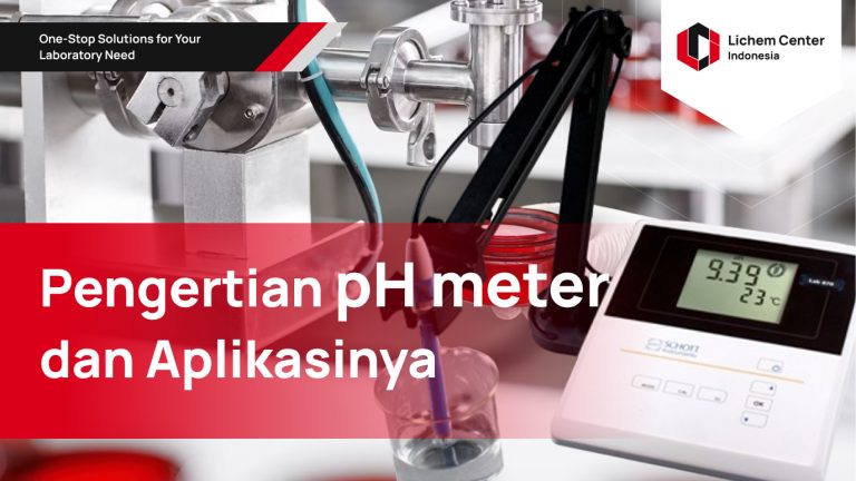 Apa itu pH? Pengertian, Pengukuran dan Aplikasinya di Berbagai industri