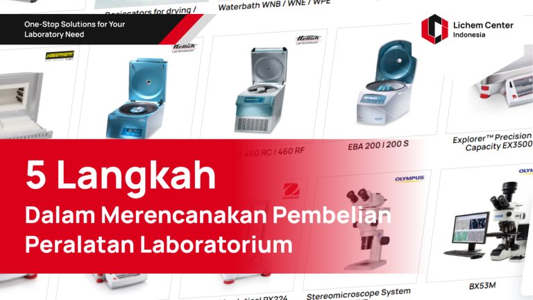 5 Langkah Dalam Merencanakan Pembelian Peralatan Laboratorium