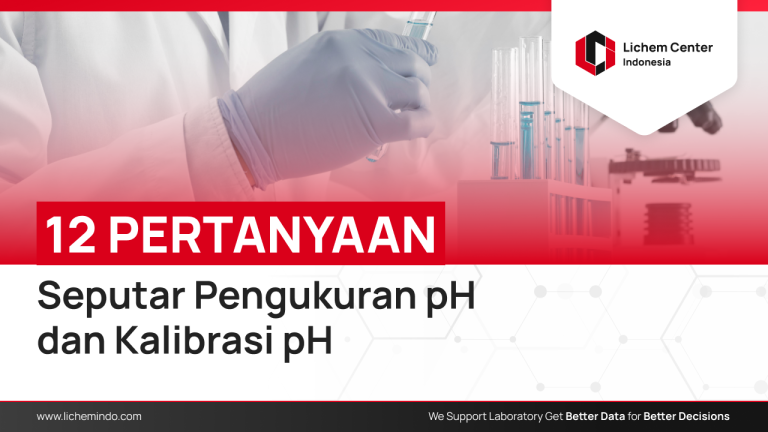 12 Pertanyaan Seputar Pengukuran pH dan Kalibrasi pH