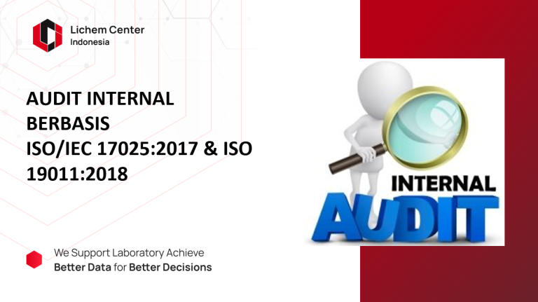 AUDIT INTERNAL BERBASIS ISO/IEC 17025:2017 & ISO 19011:2018