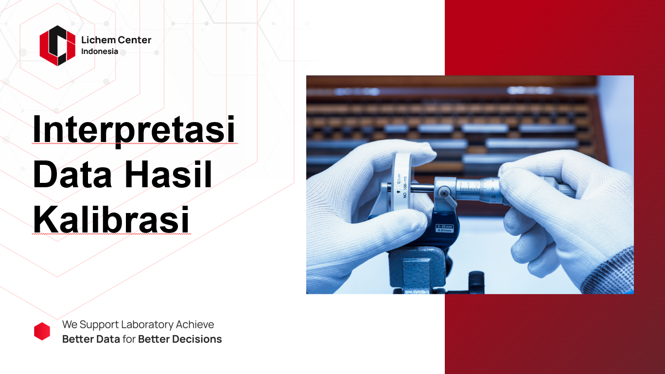 Interpretasi Data Hasil Kalibrasi