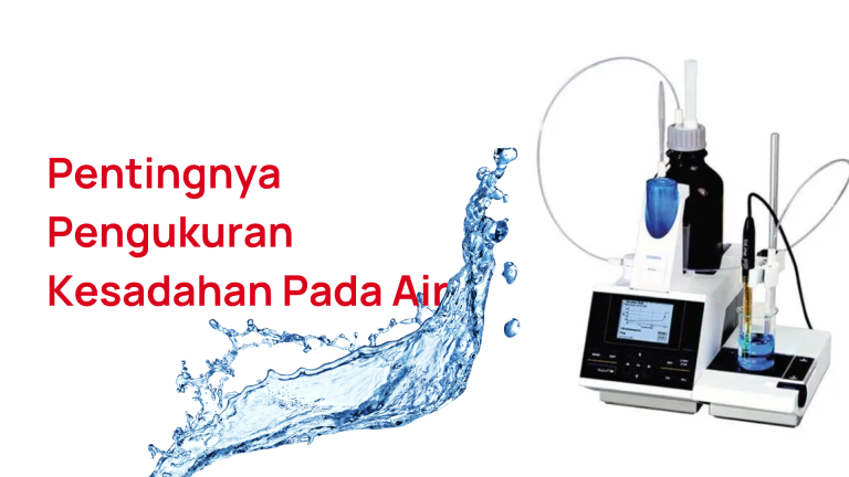 Pentingnya Pengukuran Kesadahan Pada Air